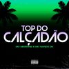 Mc Negrone - Top do Calçadão (feat. Gree Cassua)