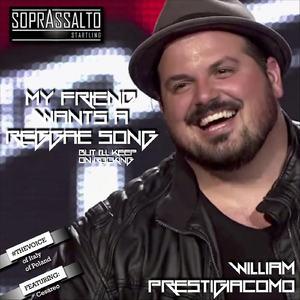 My Friend Wants a Reggae Song (...But I'll Keep on Rocking) [feat. Alessandra Sironi, Cesareo, Dicran Babayantz, Roberto Gualdi, Gabriele Panzetti, Alberto Pagani, Filippo Babayantz, Andrea Cattaldo & Guido Block]