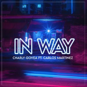 In Way (feat. Carlos Martinez)