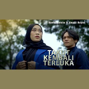 Takut Kembali Terluka