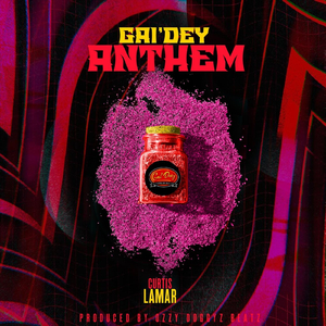 Gai'dey Anthem