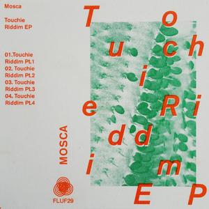 Touchie Riddim
