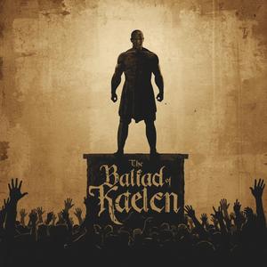 The Ballad of Kaelen