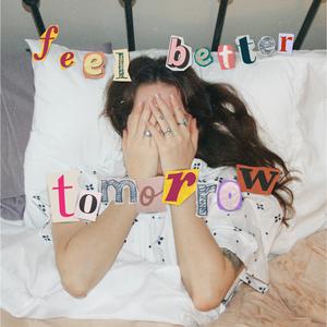 Feel Better Tomorrow