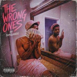 The wrong ones