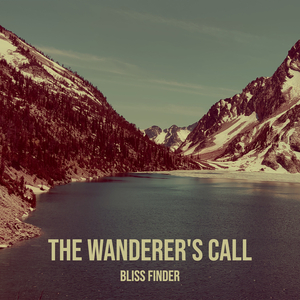 The Wanderer's Call