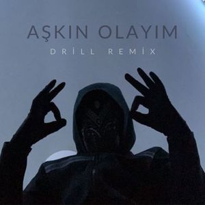 Aşkın Olayım (Drill Remix)