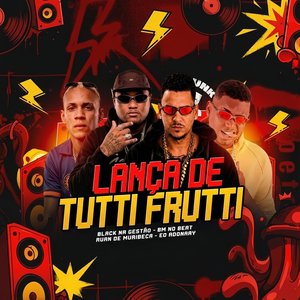 Lança de Tutti Frutti