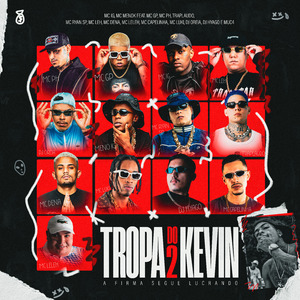Tropa do Kevin 2