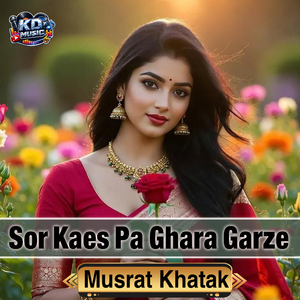 Sor Kaes Pa Ghara Garze