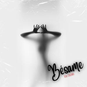 Bésame (feat. Kaii El Sueño)