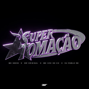 SUPER TOMAÇÃO