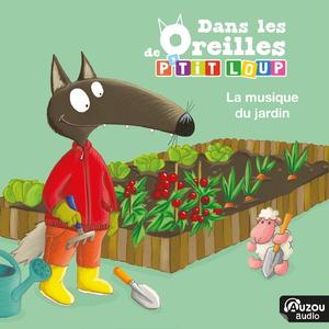 Dans les oreilles de P'tit Loup - La musique du jardin - Chapitre 6 : le quiz