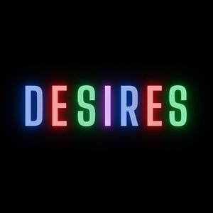 Desires (feat. YXNG SXNGH & Spacey)