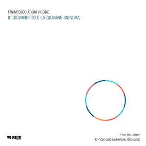 Il giovanotto e la giovane signora (From the album Enrico Fazio Ensemble, Girotondo)