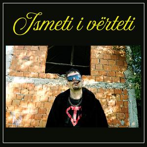 Ismeti i vërteti (the Albanian Slim Shady parody)