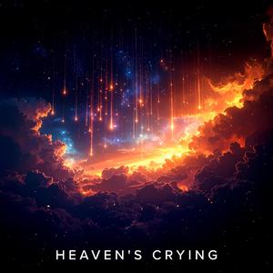 Heaven's Crying (AI Mix)