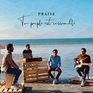 Ton peuple est rassemblé