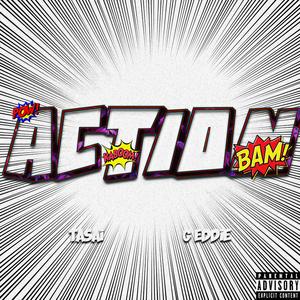 Action (feat. G Eddie)