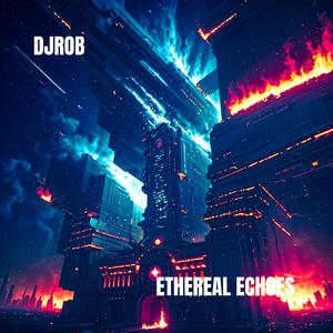 Ethereal Echoes