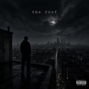The Roof (feat. Vuthentik)