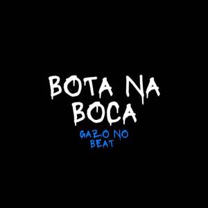 BOTA NA BOCA (ARROCHADEIRA REMIX)