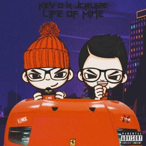 Life Of Mine (feat. Jcruize)