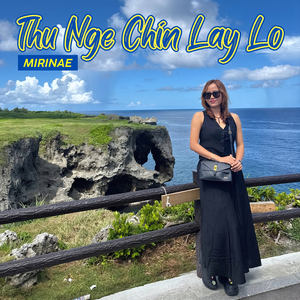 Thu Nge Chin Lay Lo