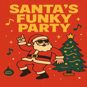 Santa’s Funky Party