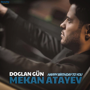 Doglan Gün (Happy Birthday To You)