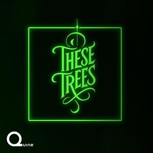 These Trees