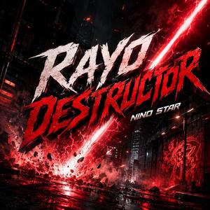 Rayo Destructor