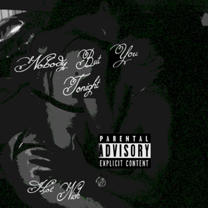 Nobody but You Tonight