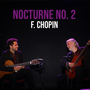 Nocturnes, Op. 9: II. Andante (Transcr. for Guitar Duo)