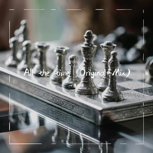 All the time (Original Mix)