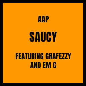 Saucy