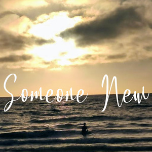 Someone New
