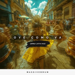 Oye Como Va (Afro Latin Edit)