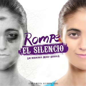 Rompe el Silencio (Por Alejandra Isabel)