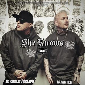 She Knows (feat. IAmRich)