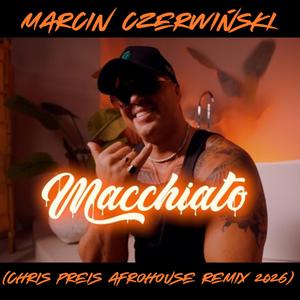 Macchiato (AfroHouse remix 2026)