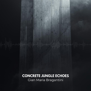 Concrete Jungle Echoes
