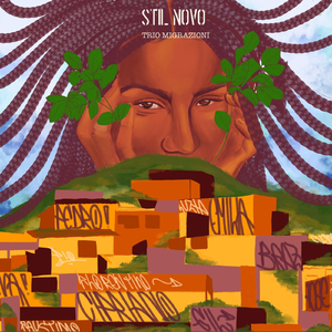 Stil Novo (feat. Clara Luna, Cesar Moreno, Daniele Comoglio, Donat Munzila & Priscila Gama)