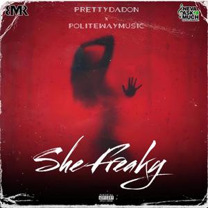 She Freaky (feat. Politewaymusic)