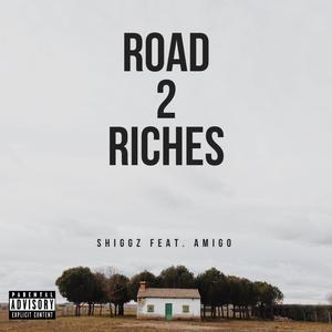 Road 2 Riches