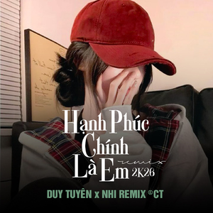 Hạnh Phúc Chính Là Em (Remix)