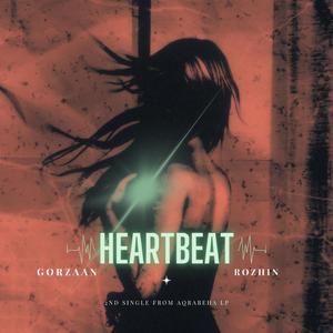 Heartbeat (feat. Rozhin)