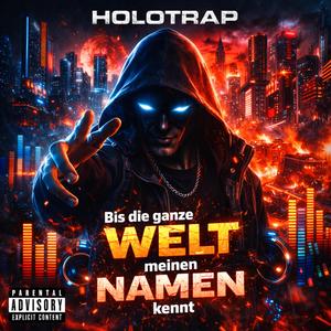 Bis die ganze WELT meinen NAMEN kennt