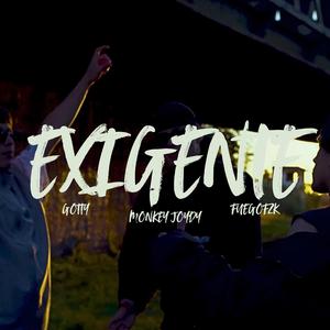 EXIGENTE (feat. Fuego FZK & Gotty)