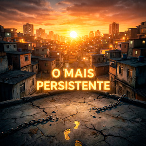 O Mais Persistente